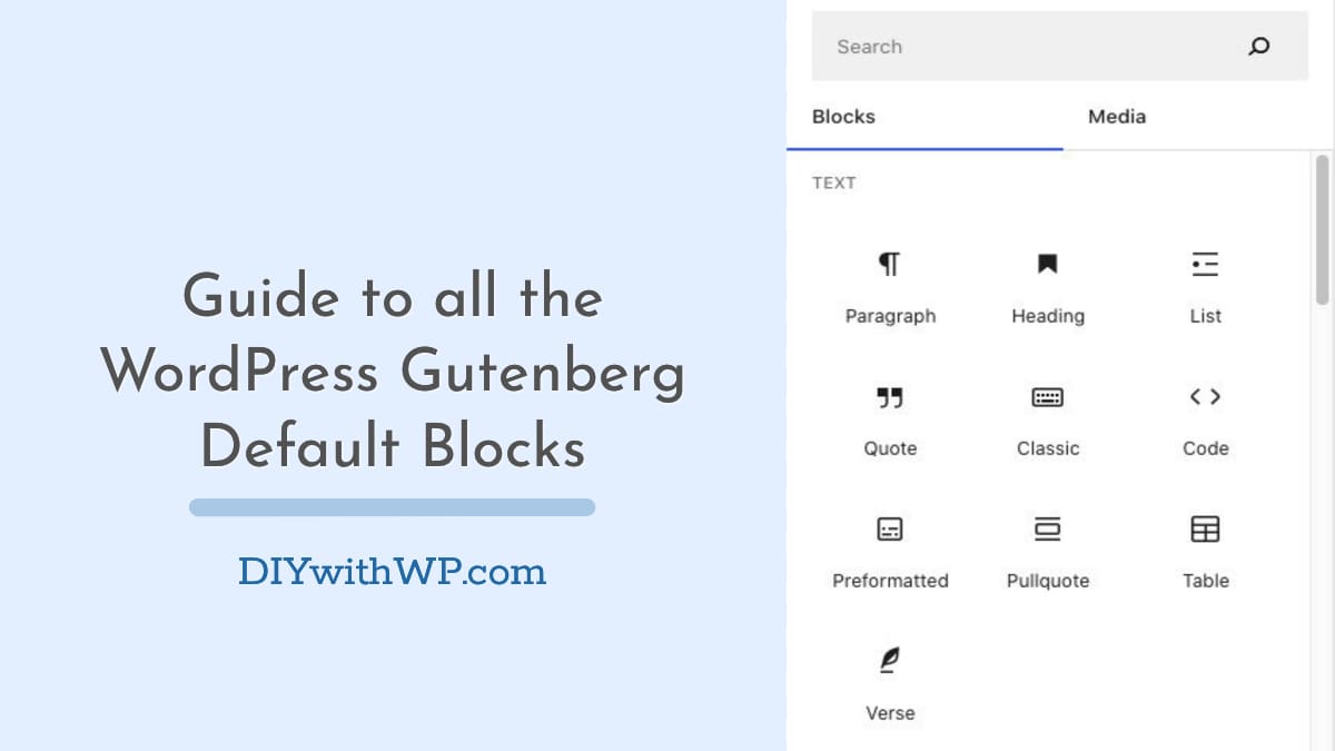 Guide to All WordPress Gutenberg Blocks